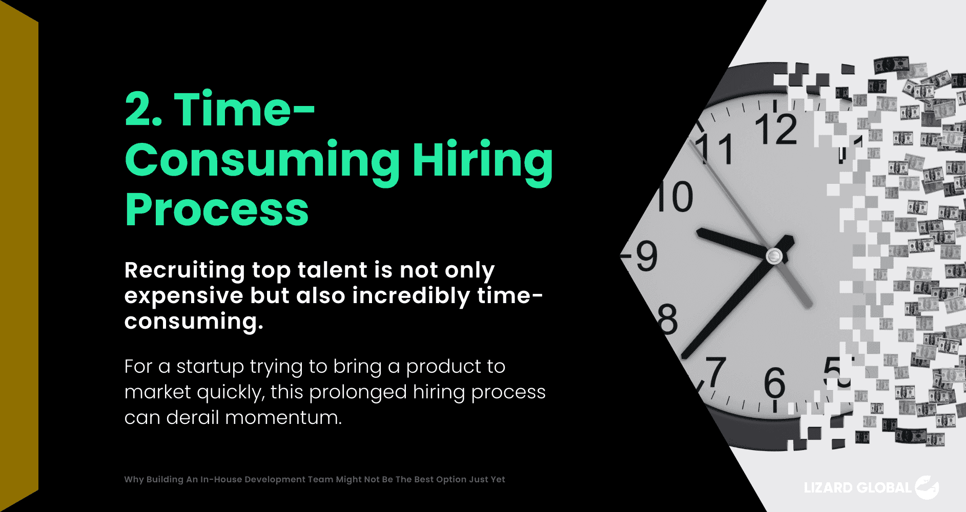 Tijdrovend recruitmentproces Waarom het bouwen van een in-house development team nu nog niet de beste optie is