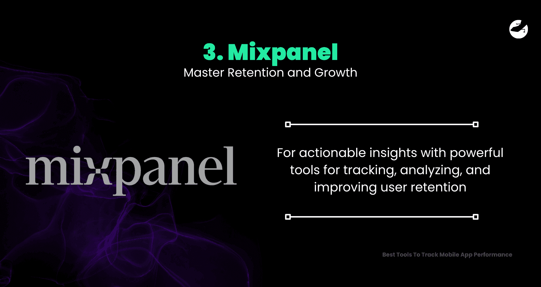 Mixpanel, master user retention and growth 6 Best Tools to Track Mobile App Performance