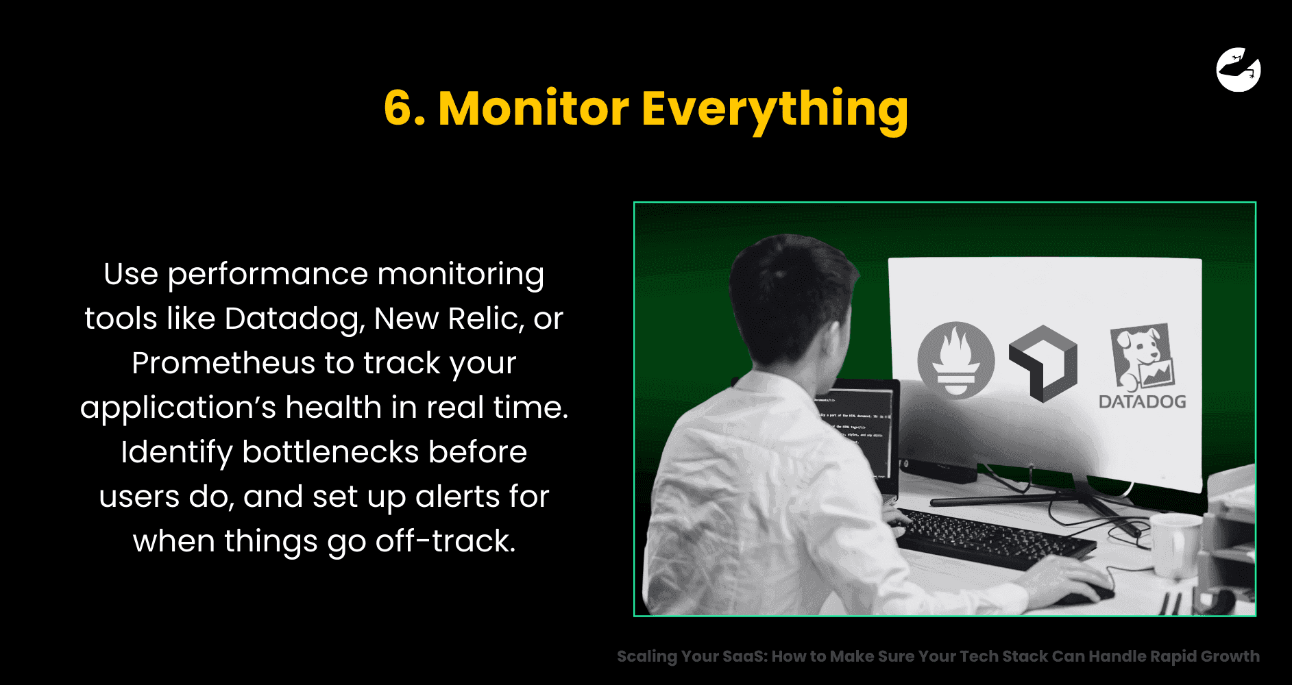 Monitor Everything Scaling Your SaaS How to Make Sure Your Tech Stack Can Handle Rapid Growth