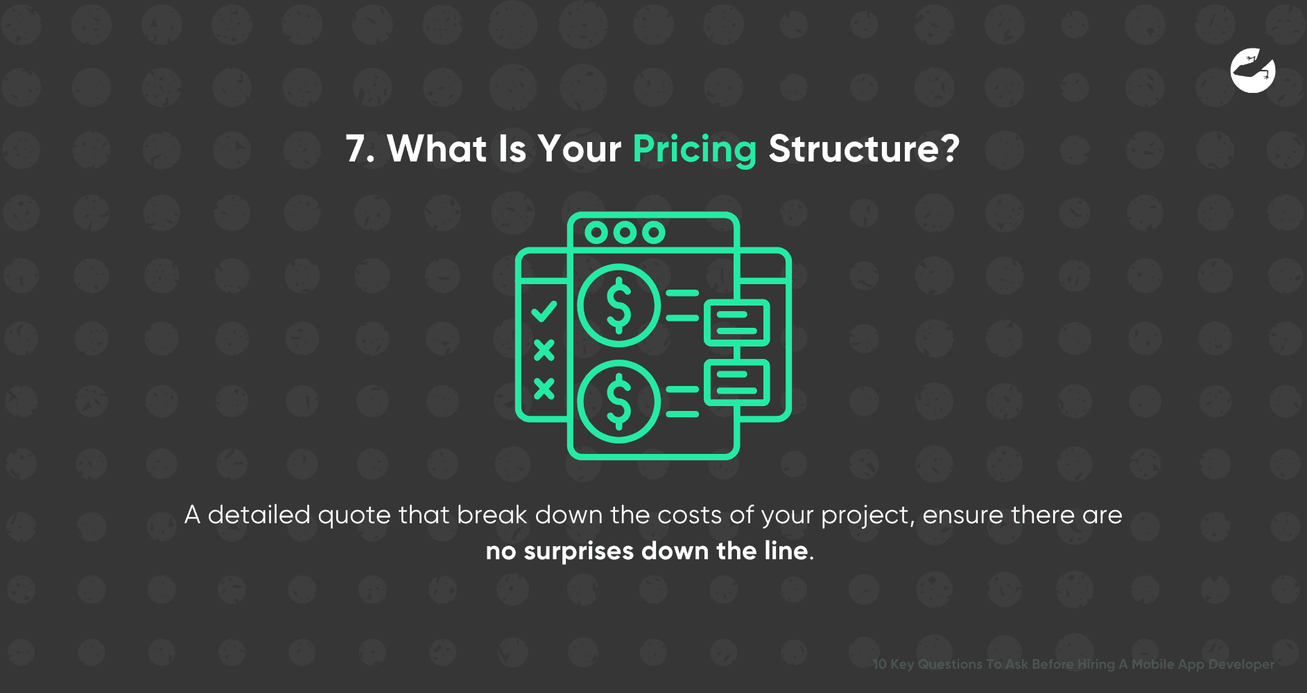 10 Key Questions To Ask Before Hiring A Mobile App Developer What Is Your Pricing Structure?