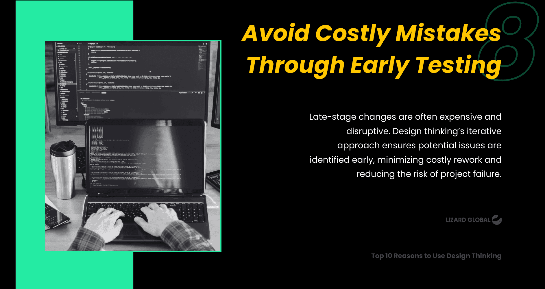 Avoid Costly Mistakes Through Early Testing Top 10 Reasons to Use Design Thinking