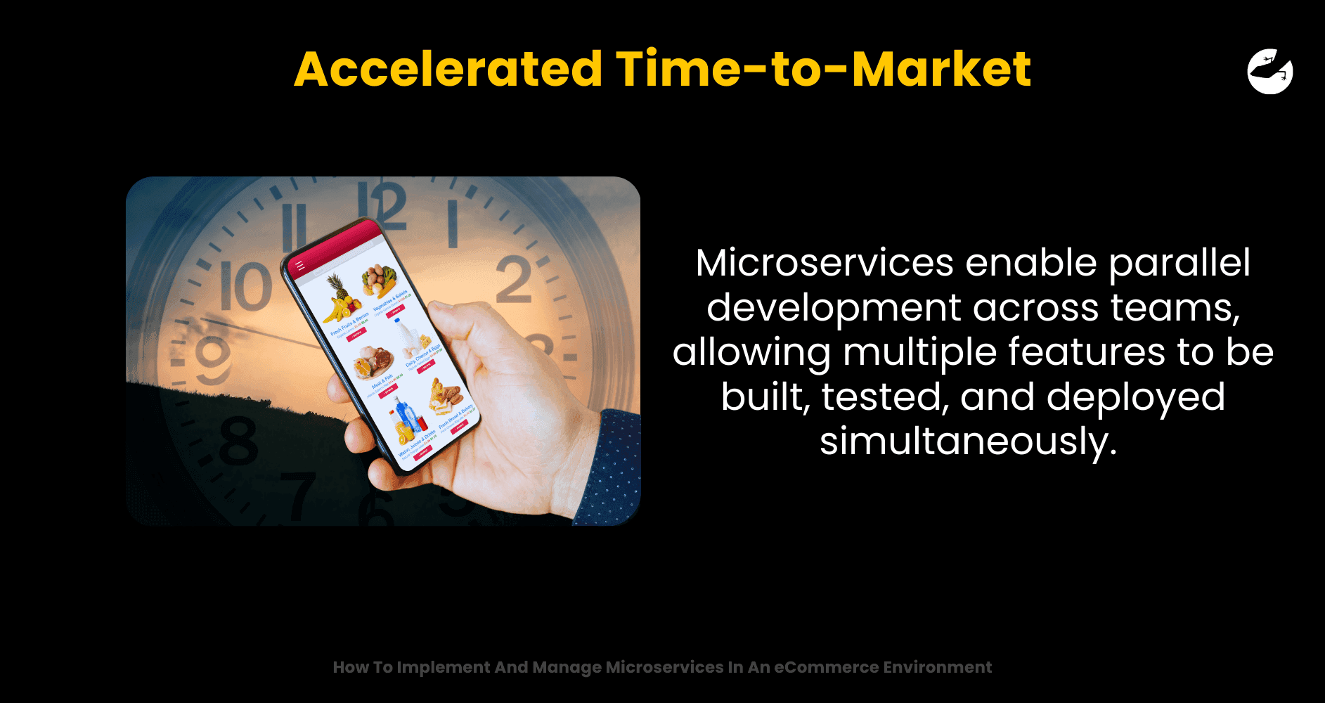 Accelerated Time-to-Market How To Implement And Manage Microservices In An eCommerce Environment
