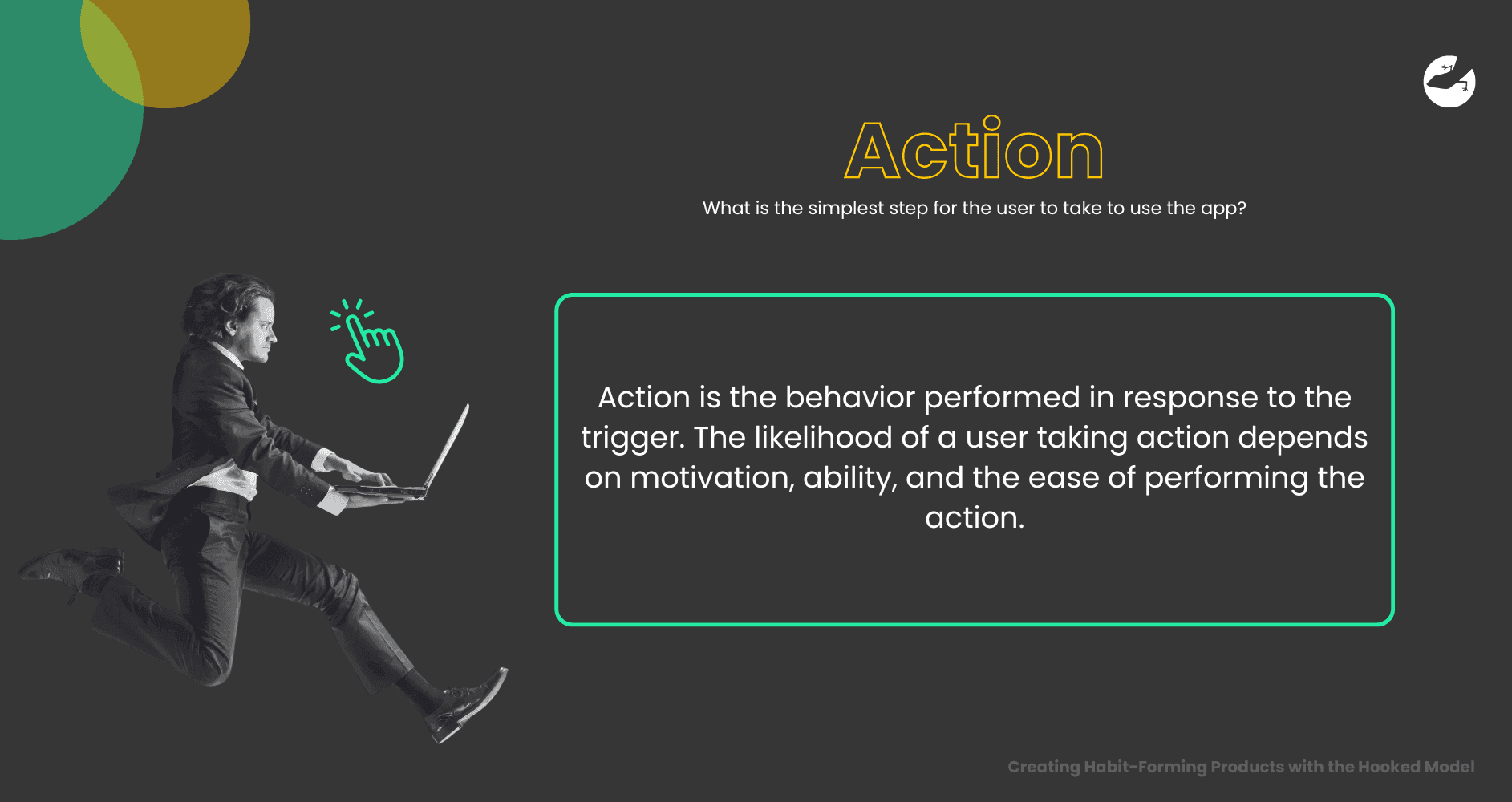 Creating Habit-Forming Products with the Hooked Model Action