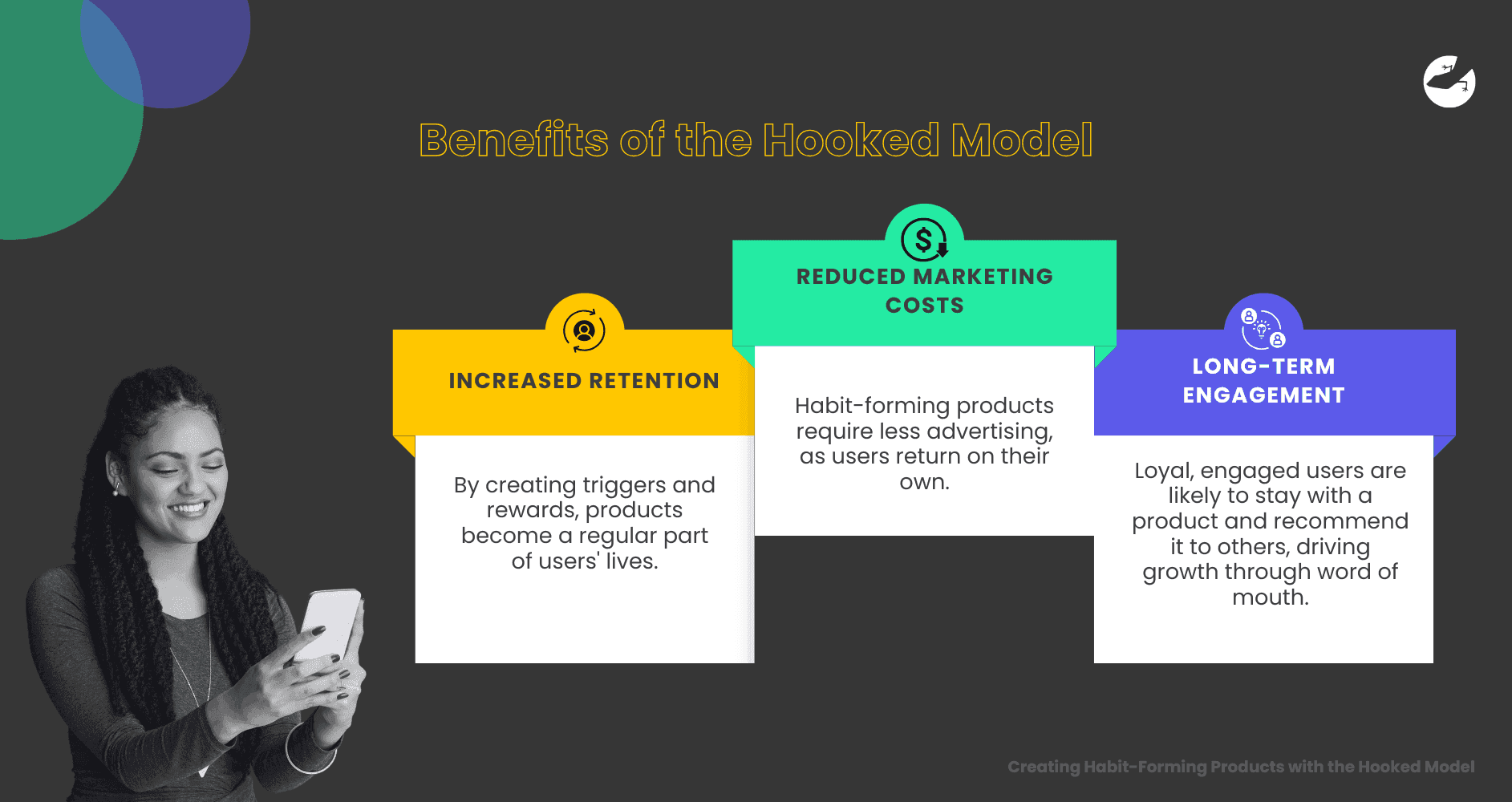 Benefits of the Hooked Model