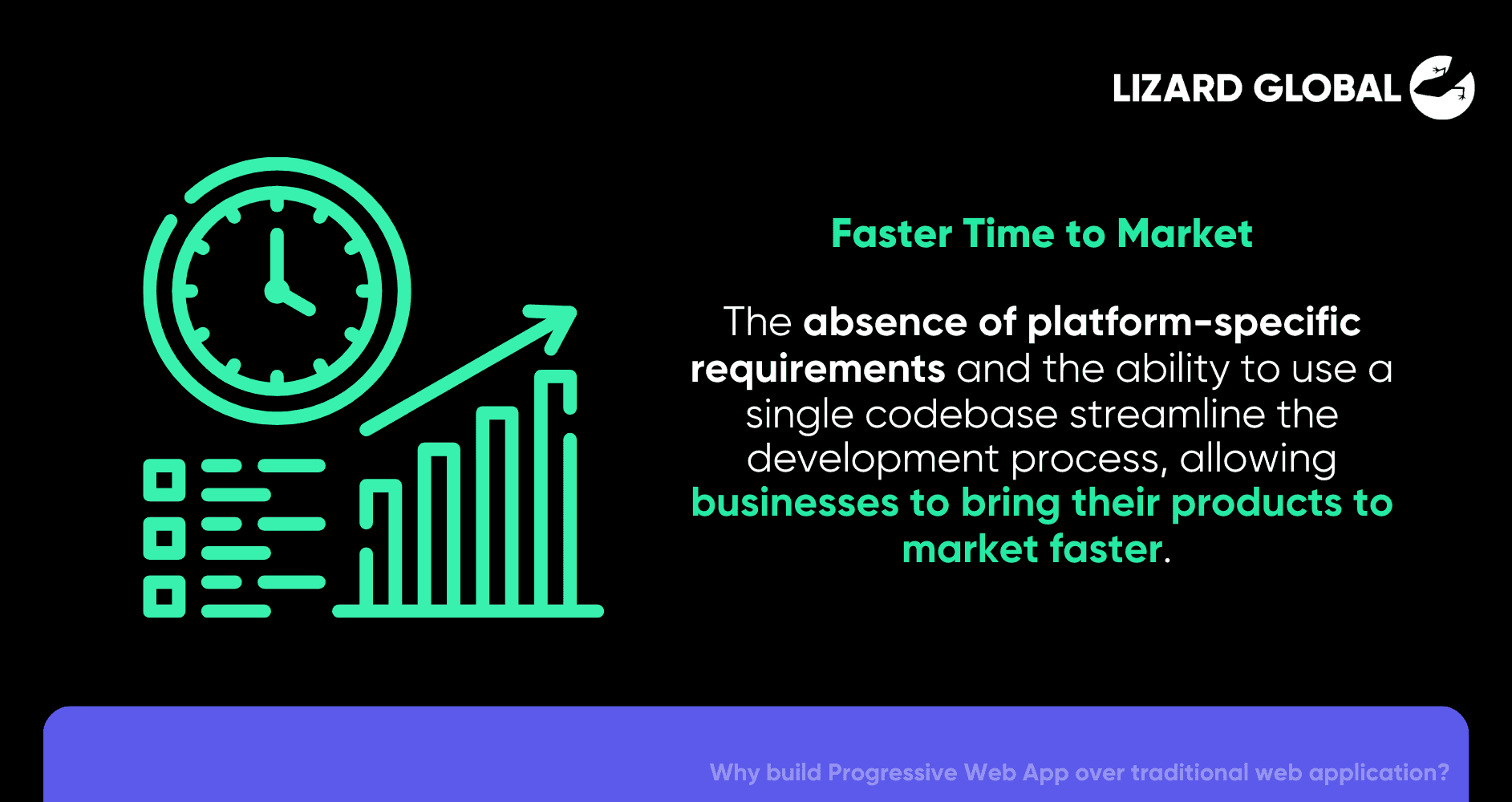 Faster Time to Market Why build Progressive Web App over traditional web application