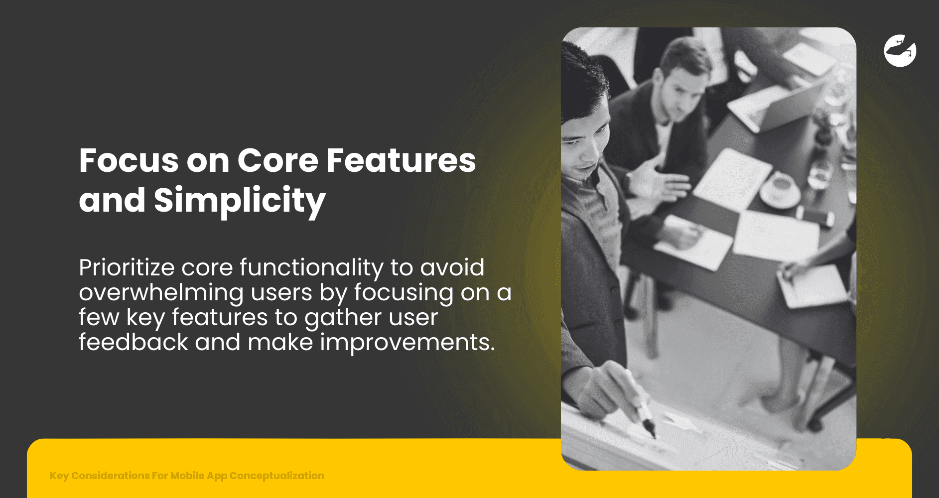 Mobile App Conceptualization Focus on Core Features and Simplicity