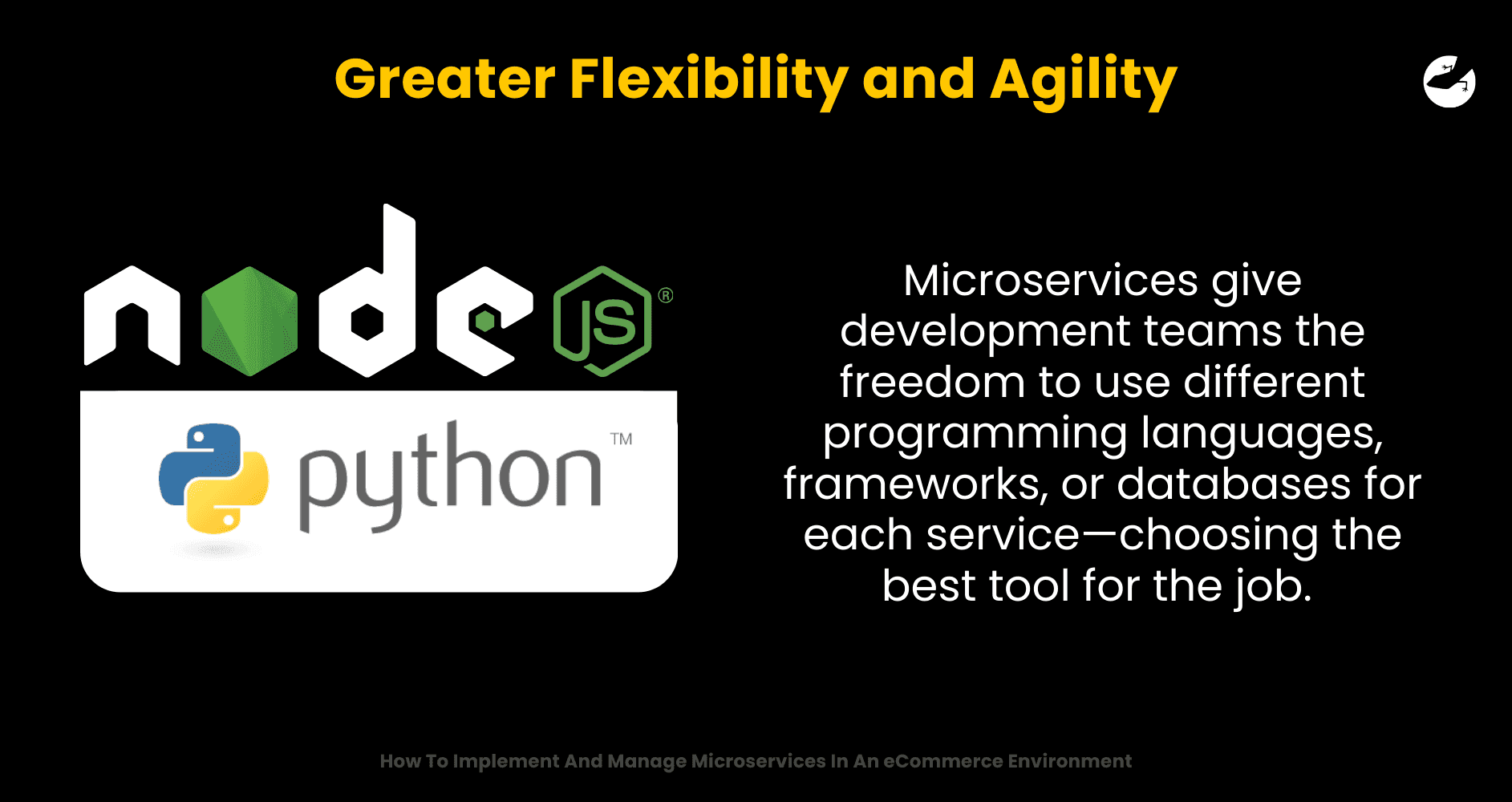Greater Flexibility and Agility How To Implement And Manage Microservices In An eCommerce Environment