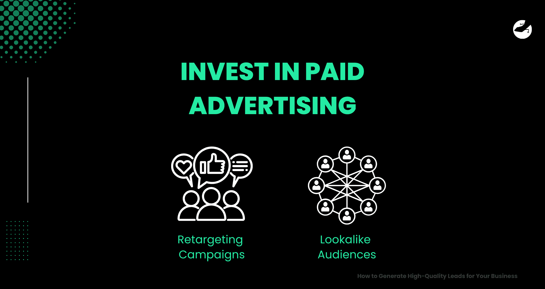 Invest in Paid Advertising How to Generate High-Quality Leads for Your Business