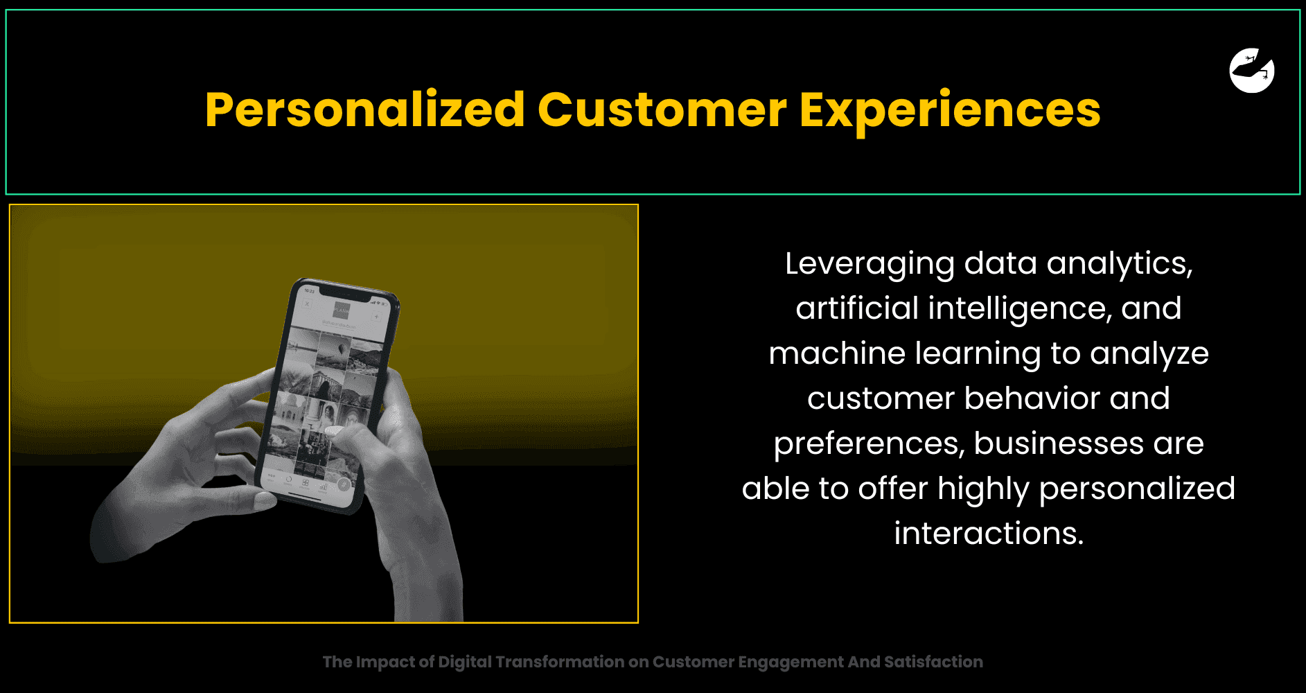 Personalized Customer Experiences The Impact of Digital Transformation on Customer Engagement And Satisfaction