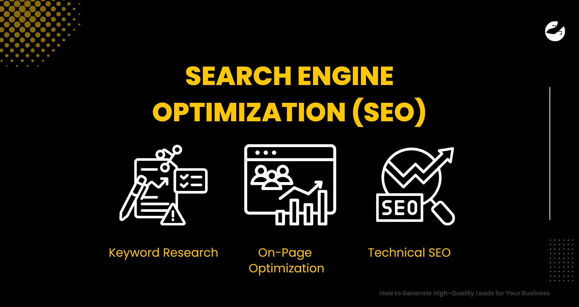 Search Engine Optimization (SEO) How to Generate High-Quality Leads for Your Business