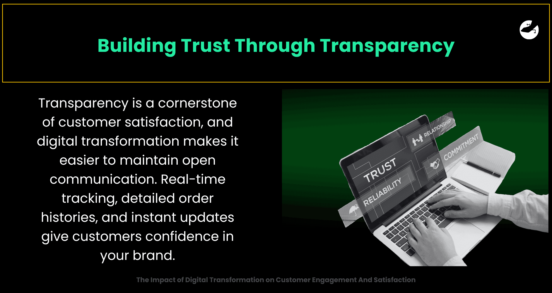 The Impact of Digital Transformation on Customer Engagement And Satisfaction