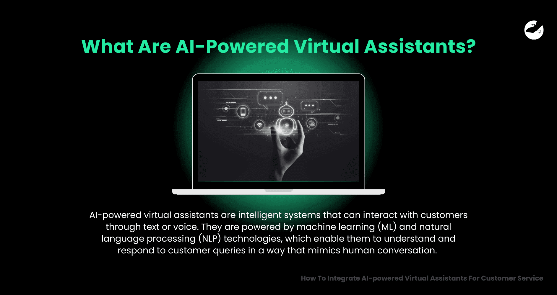 What Are AI-Powered Virtual Assistants_ How To Integrate AI-powered Virtual Assistants For Customer Service