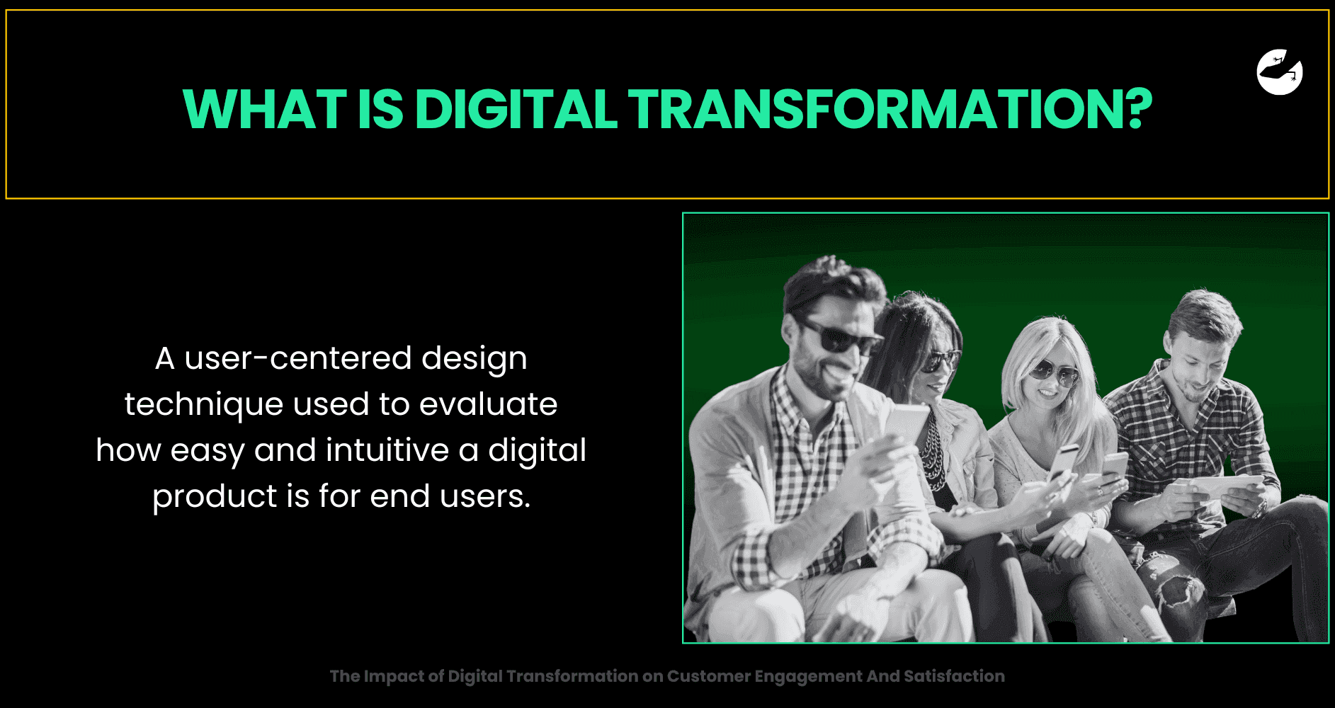 What Is Digital Transformation The Impact of Digital Transformation on Customer Engagement And Satisfaction