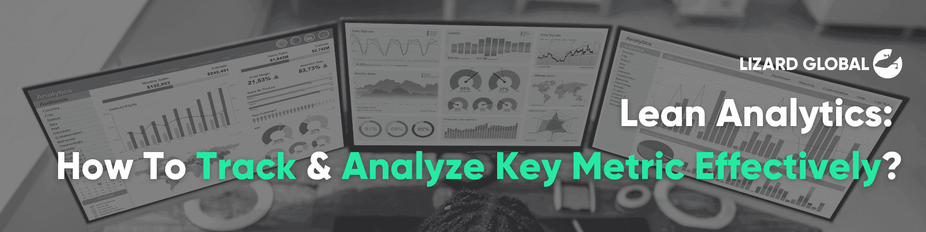 Lean Analytics: How To Track & Analyze Key Metric Effectively?