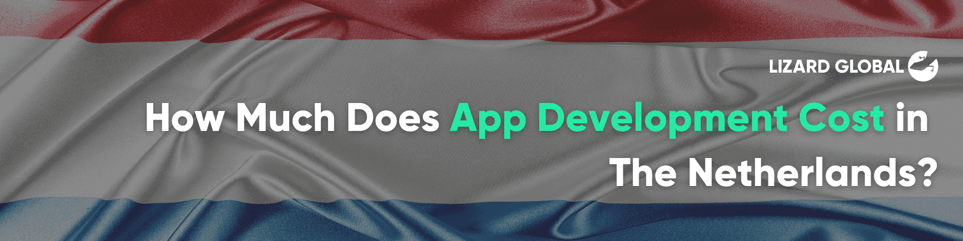 How Much Does App Development Cost in the Netherlands