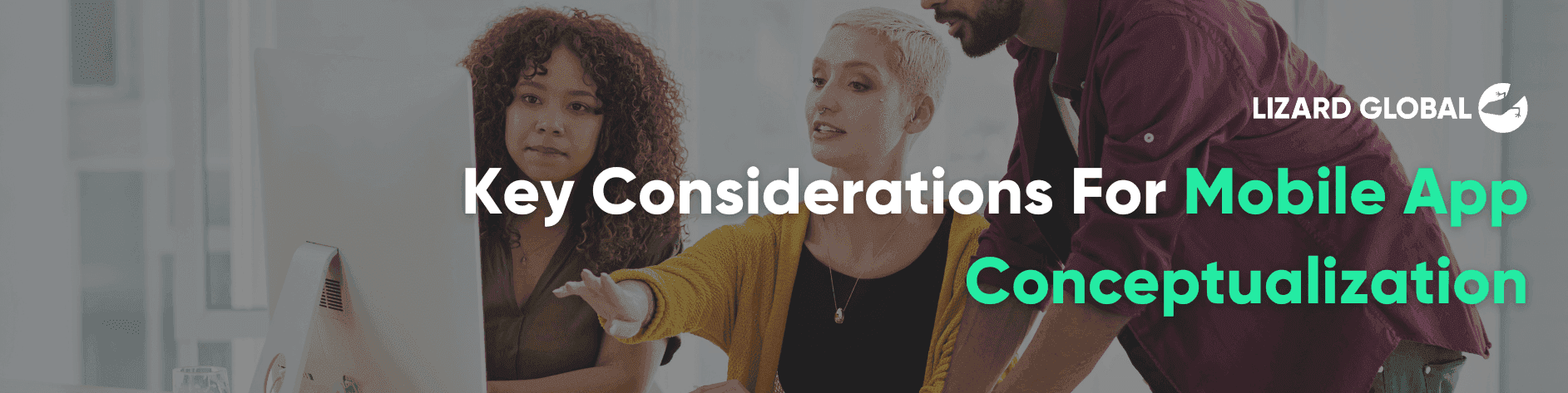 Key Considerations For Mobile App Conceptualization