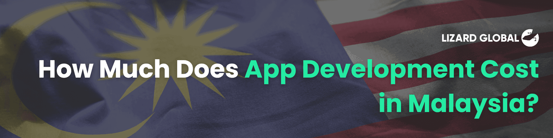 How Much Does App Development Cost in Malaysia?