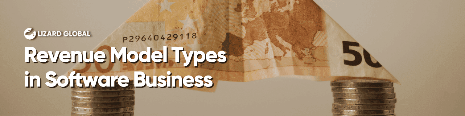 Revenue Model Types in Software Business Explained