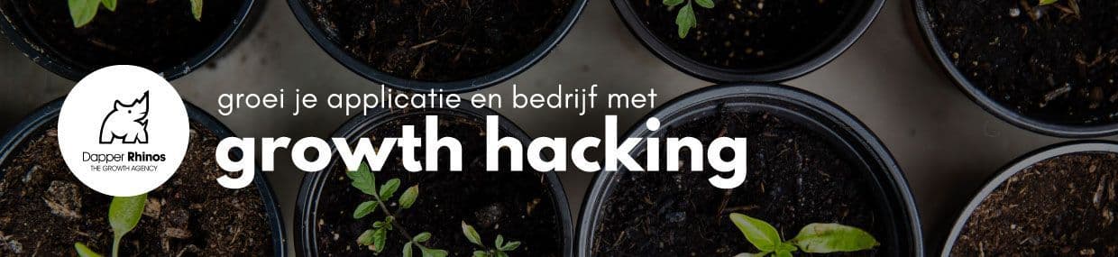 Wat kan een growth hacking agency betekenen voor jouw applicatie?