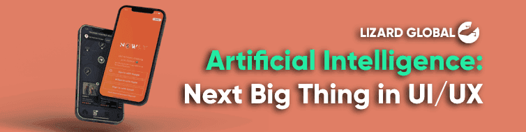 Will AI Ever Rule the World? - The Next Big Thing in UI/UX