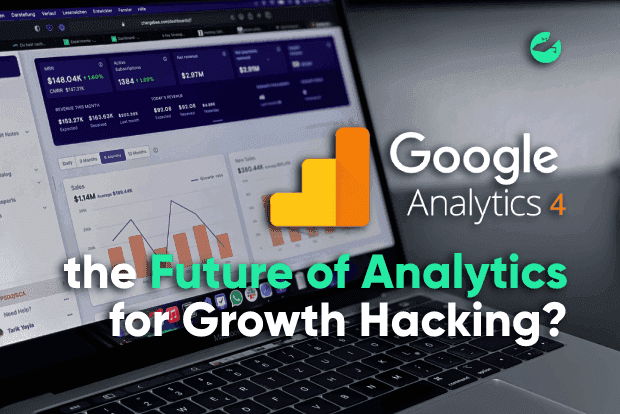Is GA4 the Future of Analytics for Growth Hacking?