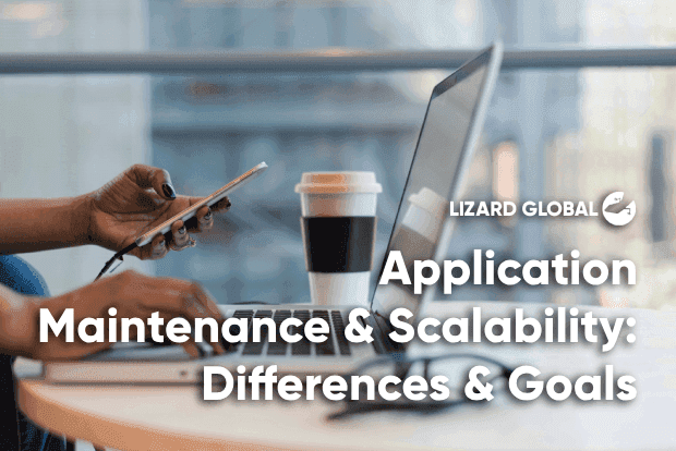 App Maintenance & Scalability: Differences & Goals