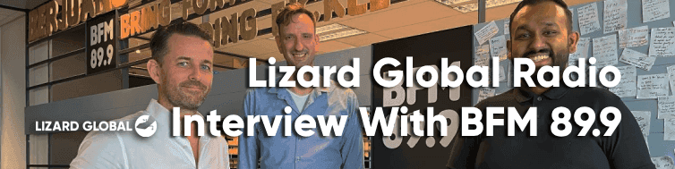 Lizard Global Radio Interview With BFM 89.9