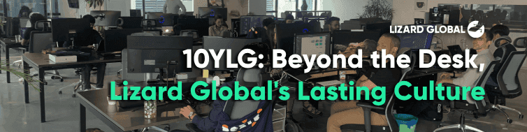 10YLG: Beyond the Desk, A Look at Lizard Global's Lasting Culture