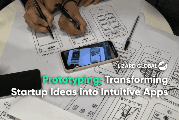 The Power of Prototyping: Transforming Startup Ideas into Intuitive Apps