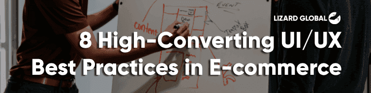 8 High-Converting UI/UX Best Practices in E-commerce
