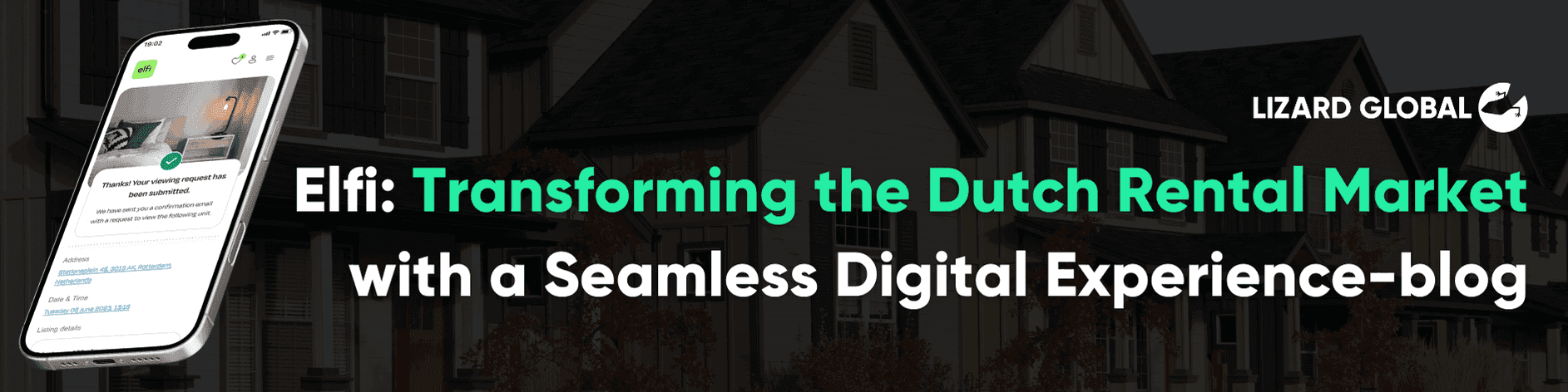 Elfi: Transforming the Dutch Rental Market with a Seamless Digital Experience