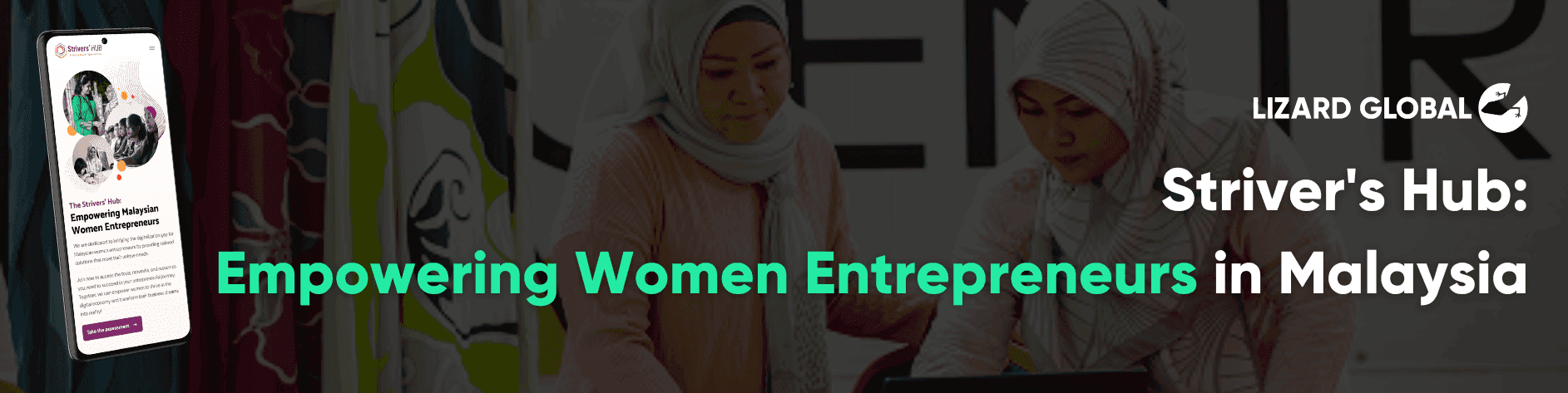 Driving Digital Inclusion: How the Strivers' Hub is Empowering Women Entrepreneurs in Malaysia