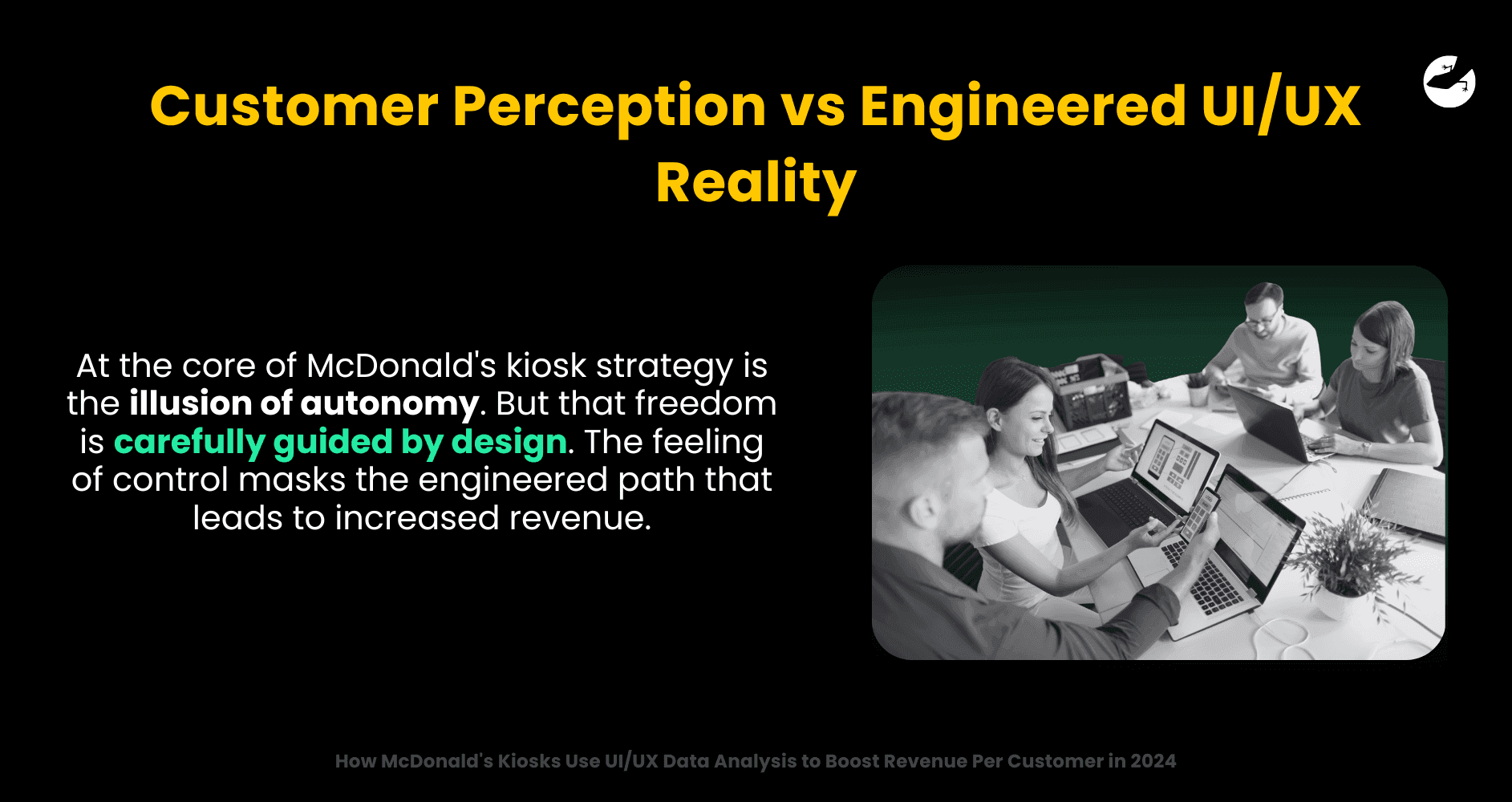 Customer Perception vs Engineered UI_UX Reality How McDonald's Kiosks Use UI_UX Data Analysis to Boost Revenue Per Customer in 2024.png