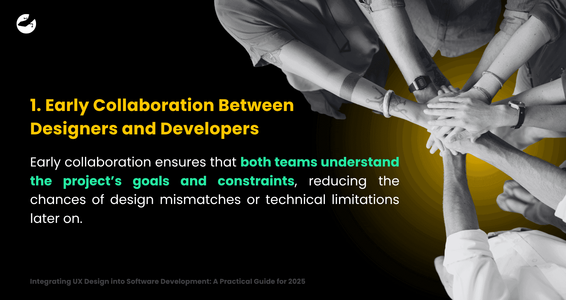 1. Early Collaboration Between Designers and Developers Integrating UX Design into Software Development A Practical Guide for 2025.png
