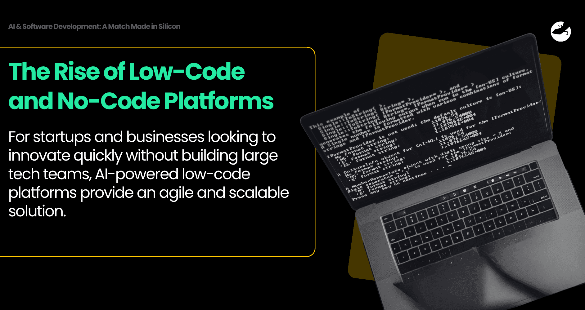 The Rise of Low-Code and No-Code Platforms AI & Software Development A Match Made in Silicon.png