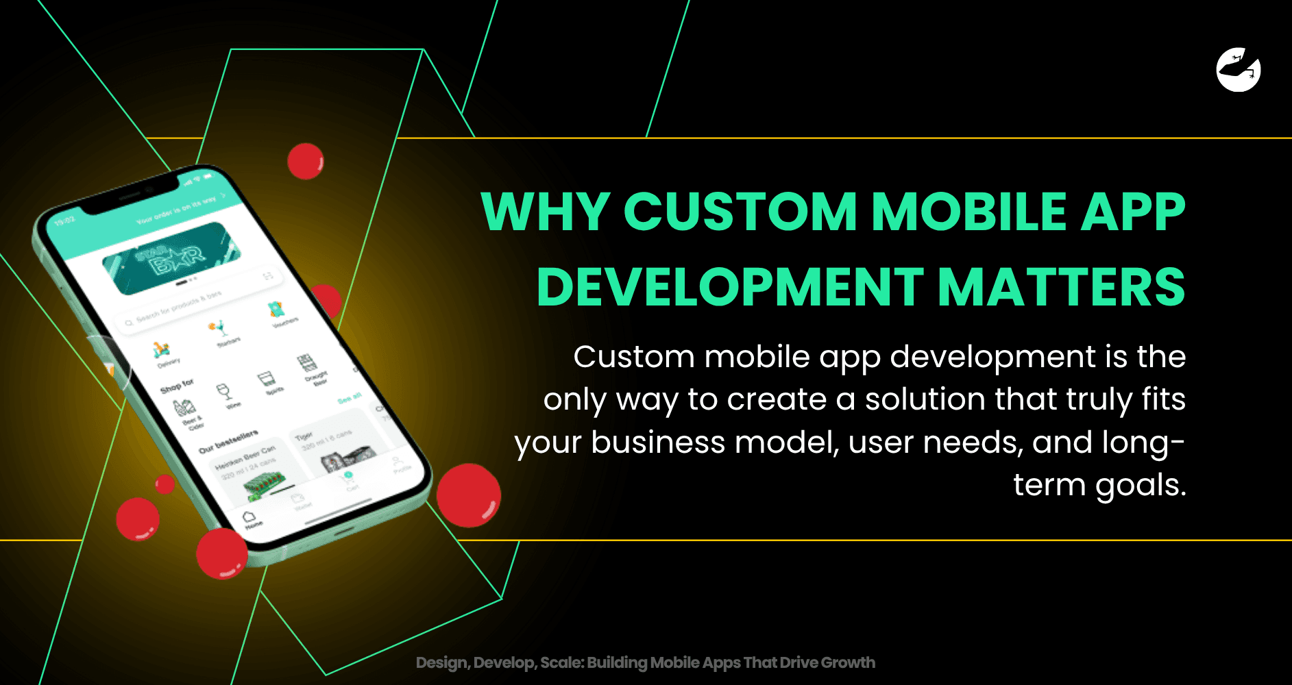 Why Custom Mobile App Development Matters