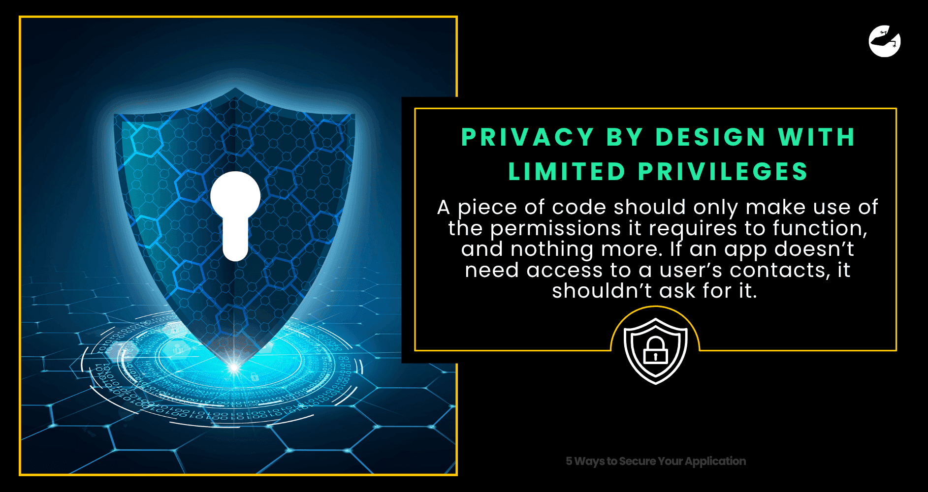 Privacy by Design with Limited Privileges 5 Ways to Secure Your Application