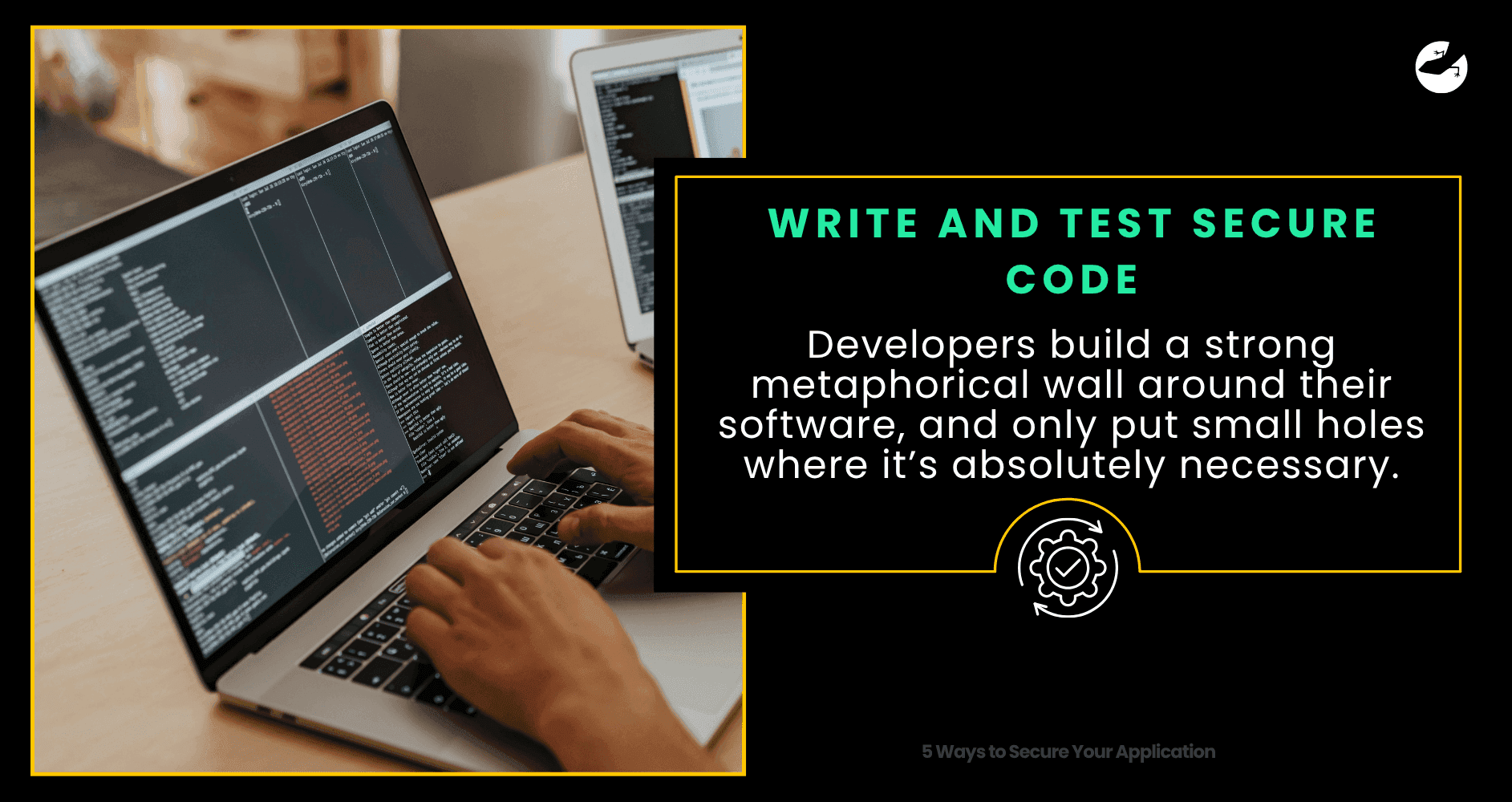 Write and Test Secure Code 5 Ways to Secure Your Application