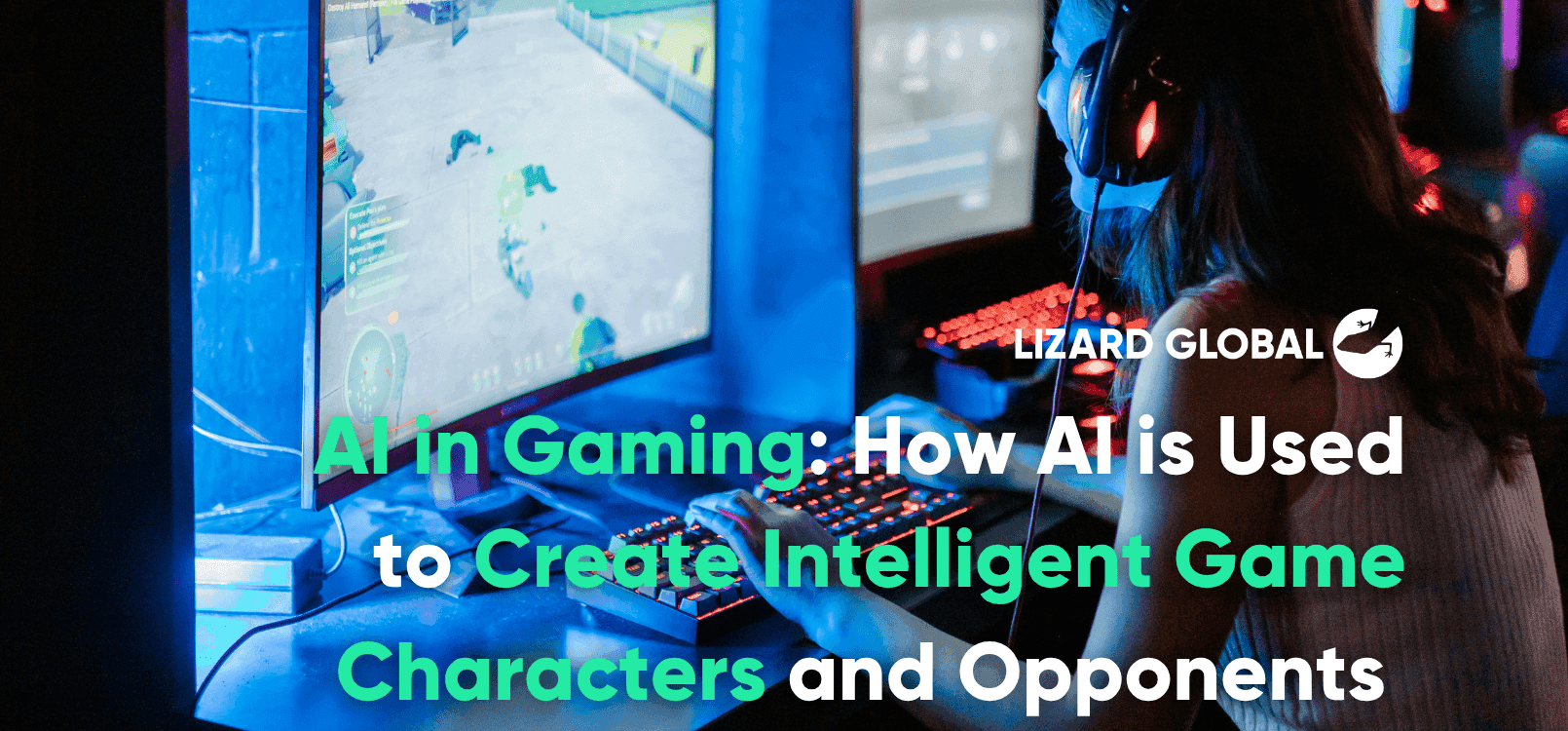 AI in Gaming: How AI is Used to Create Intelligent Game Characters and Opponents