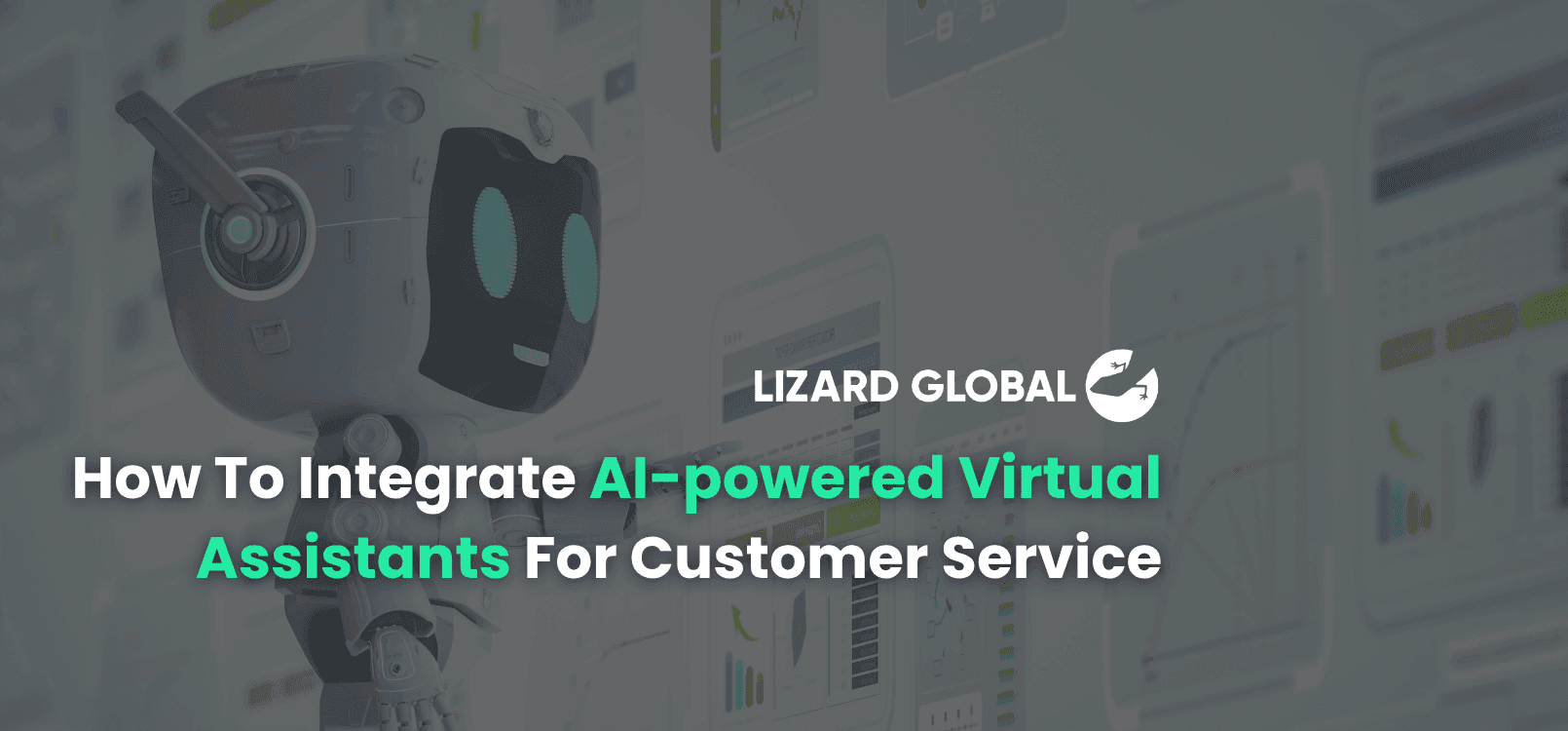 How To Integrate AI-powered Virtual Assistants For Customer Service
