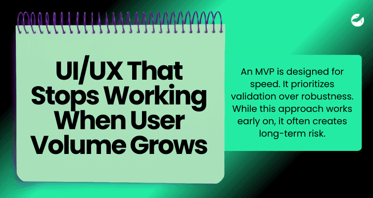 Graphic slide titled UI UX that stops working when user volume grows on green background.