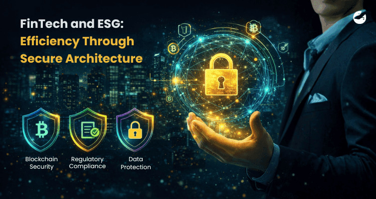 FinTech and ESG_ Efficiency Through Secure Architecture
