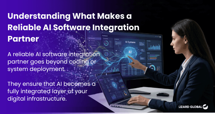 Understanding What Makes a Reliable AI Software Integration Partner.png