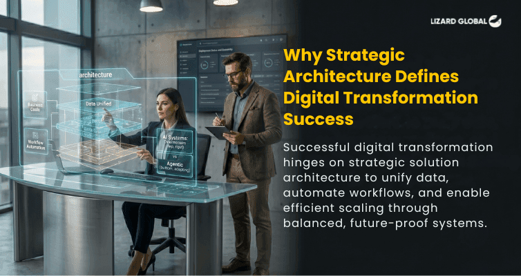 Why Strategic Architecture Defines Digital Transformation Success.png
