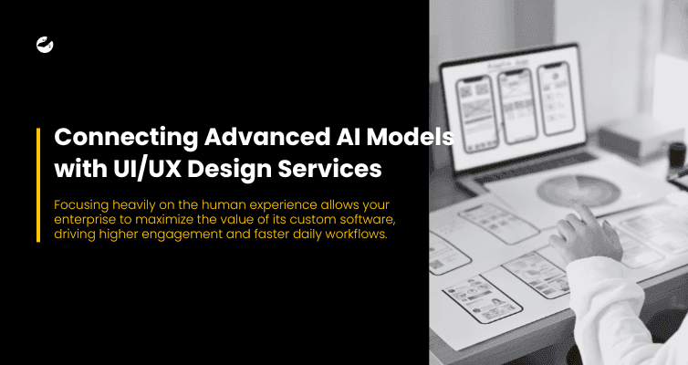 Connecting Advanced AI Models with Premium UI_UX Design Services.png